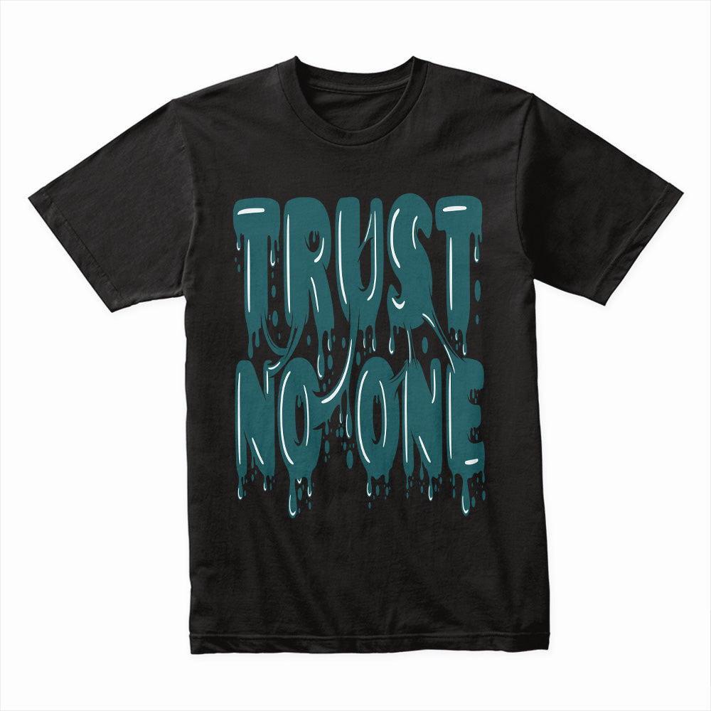 Trust None Shirt