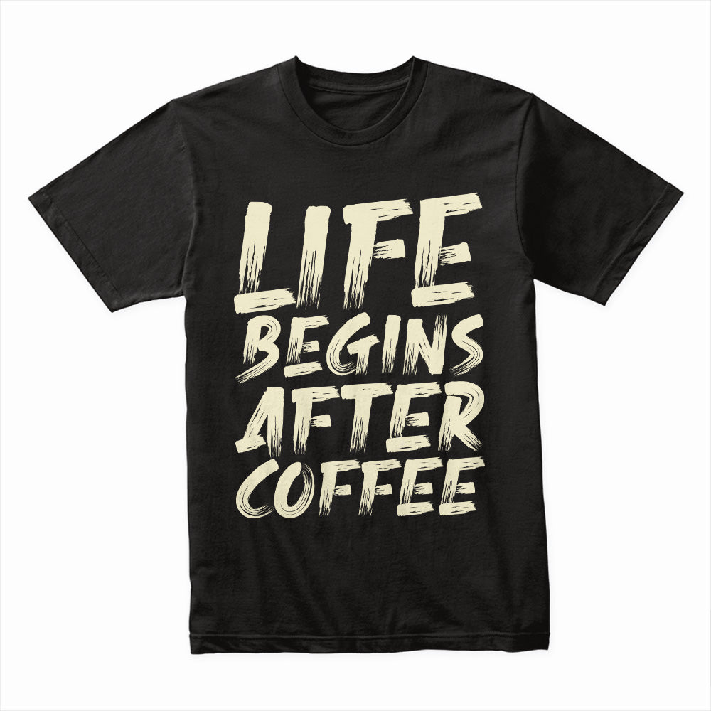 Coffee Quote Shirt