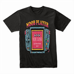 Noob Player Shirt
