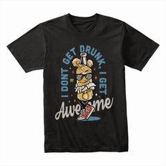 Get Drunk Shirt