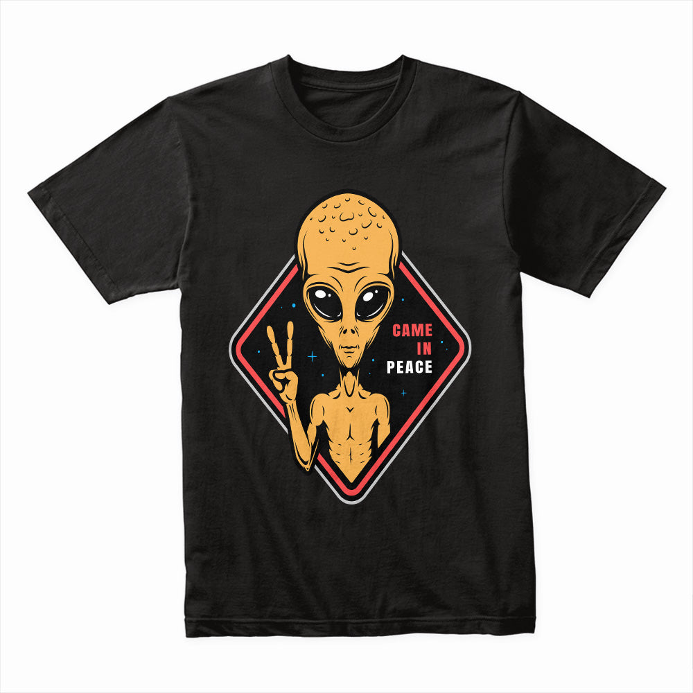 Came In Peace Shirt