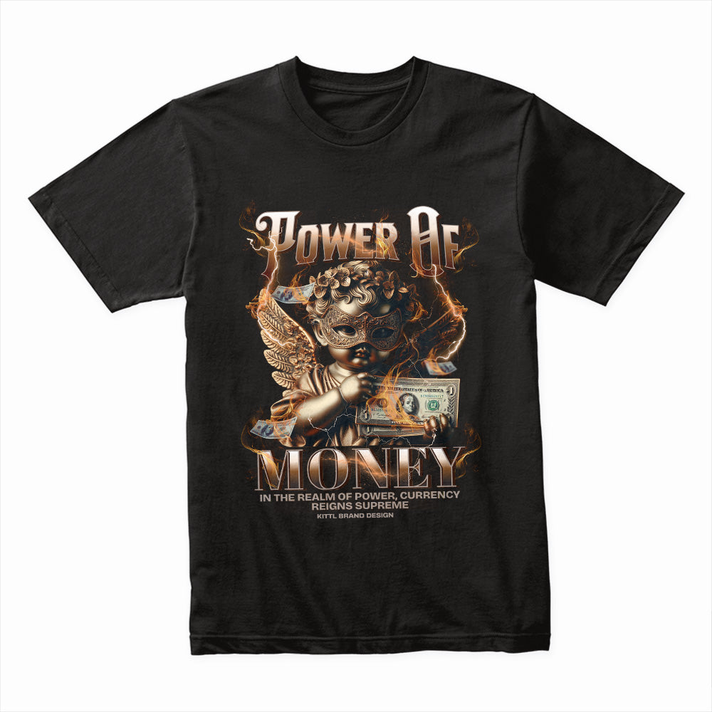 Power of Money Shirt