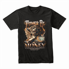 Power of Money Shirt