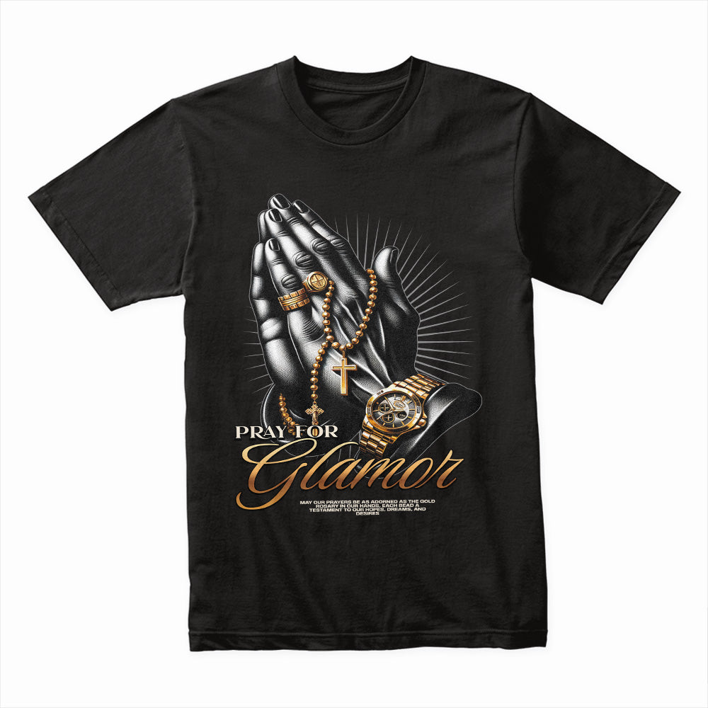 Pray For Glamor Shirt