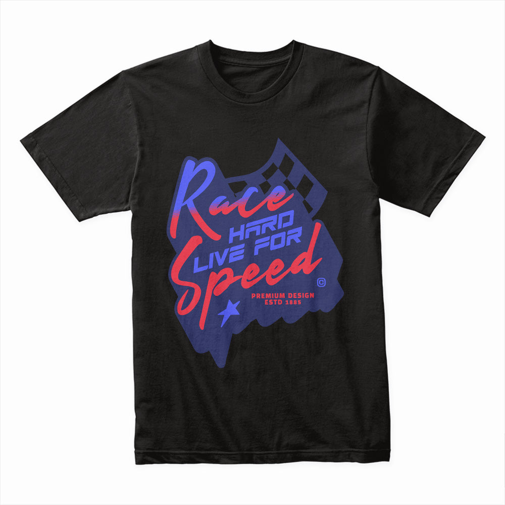 Race Hard Live for Speed T-Shirt – Bold Racing Spirit Edition