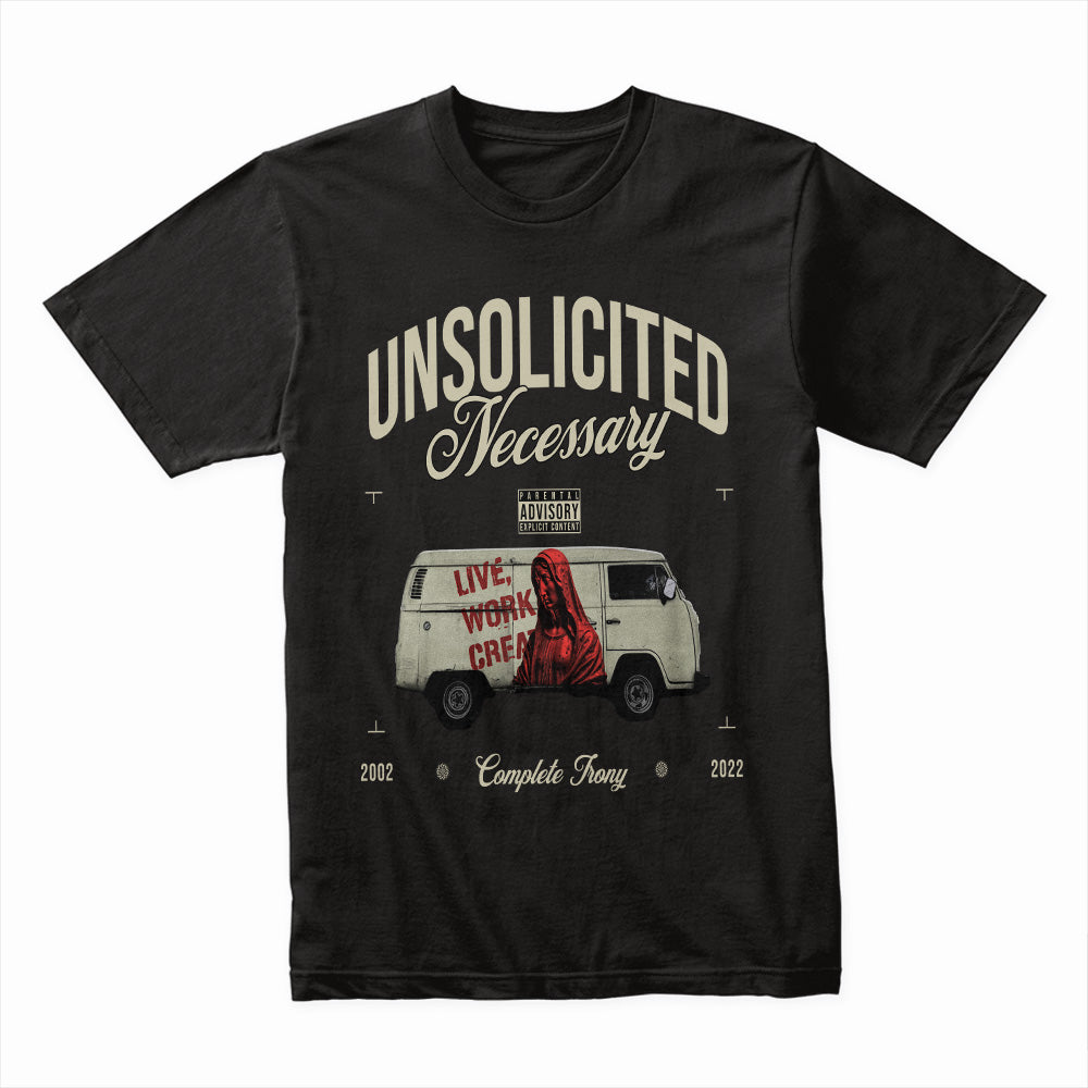Unsolicited Necessary – Live Work Create Street Art T-Shirt