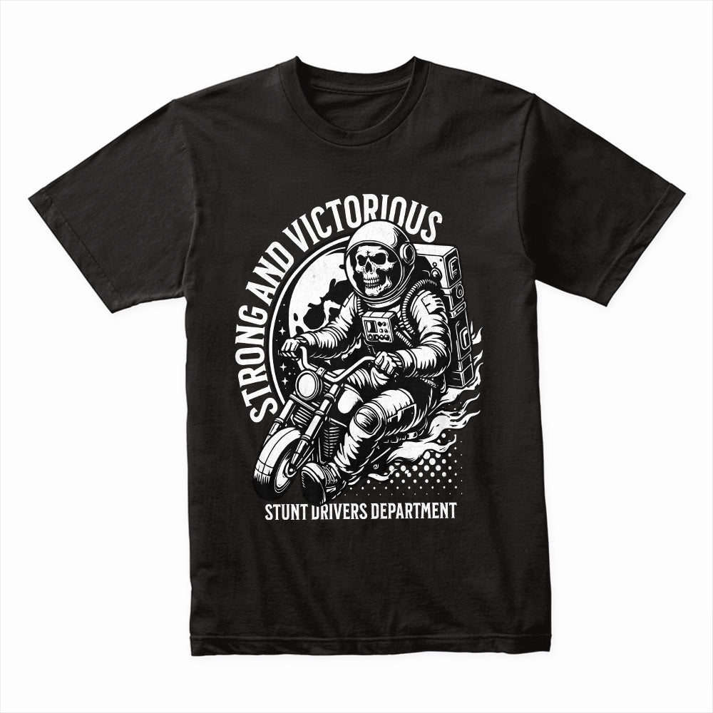 Strong and Victorious T-Shirt – Astronaut Skull Biker Stunt Tee