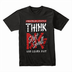 Think Big Street Hustle Tee