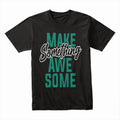Make Something Awesome: Motivation Boost Tee