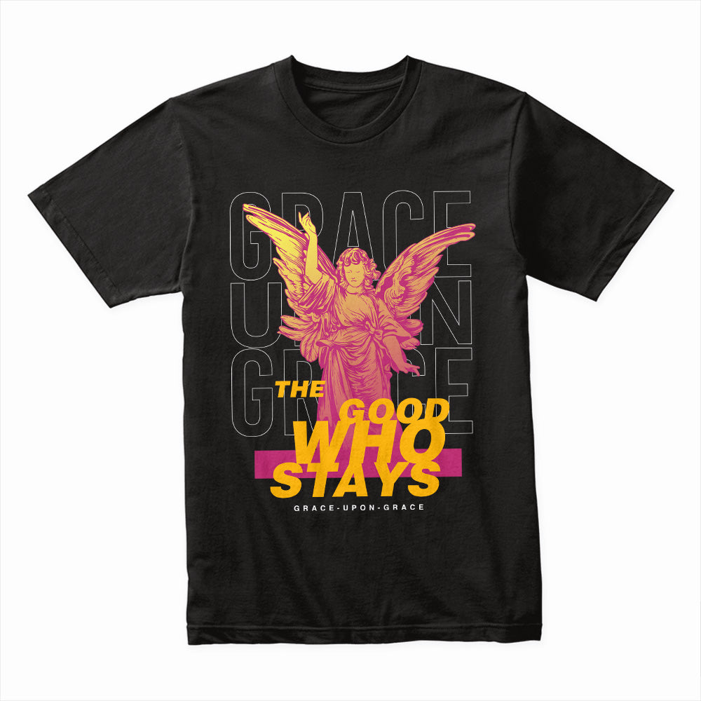 Grace Who Stays: Divine Presence Graphic Tee