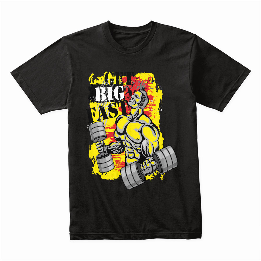 Get Big Fast: Power Pump Gym Tee