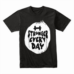 Stronger Every Day – Motivational Gym T-Shirt | Fitness & Strength Tee