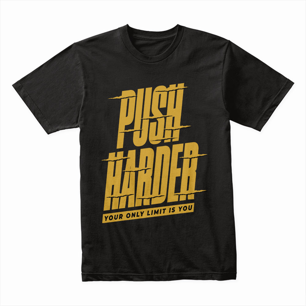 "Push Harder" Motivational Gym T-Shirt – Your Only Limit Is You