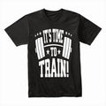"It's Time to Train" Motivational Gym T-Shirt – Lift, Hustle, Repeat