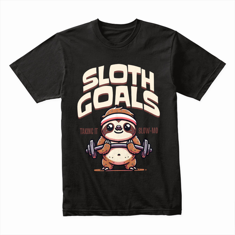 "Sloth Goals – Taking It Slow-Mo" Funny Gym T-Shirt for Lazy Lifters