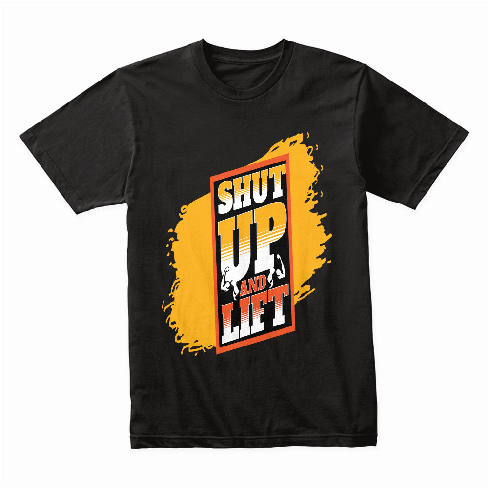 "Shut Up and Lift" Motivational Gym T-Shirt – No Excuses, Just Gains
