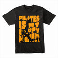 "Pilates Is My Happy Hour" Fun & Motivational Workout T-Shirt
