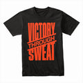 "Victory Through Sweat" Motivational Workout T-Shirt – Black & Bold