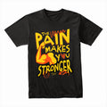 "The Pain Makes You Stronger" Motivational Gym T-Shirt – Embrace the Grind