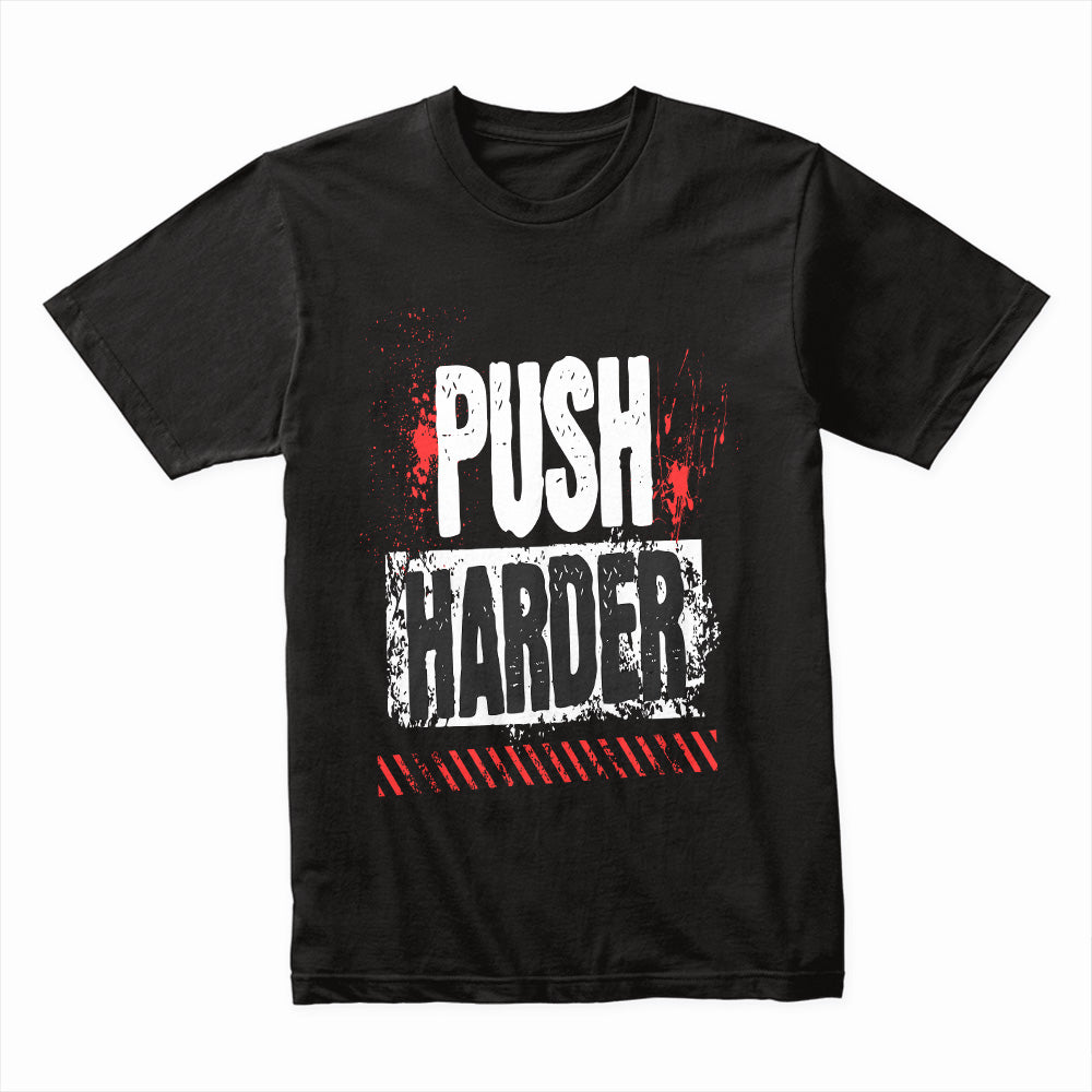 "Push Harder" Motivational Gym T-Shirt – No Limits, No Excuses