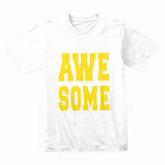 Born Awesome: Superior Quality Statement Tee