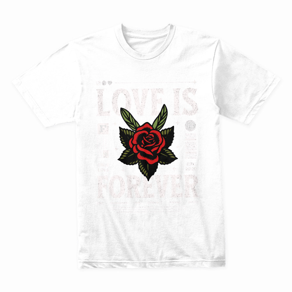 Eternal Bloom: Love Is Forever Tee