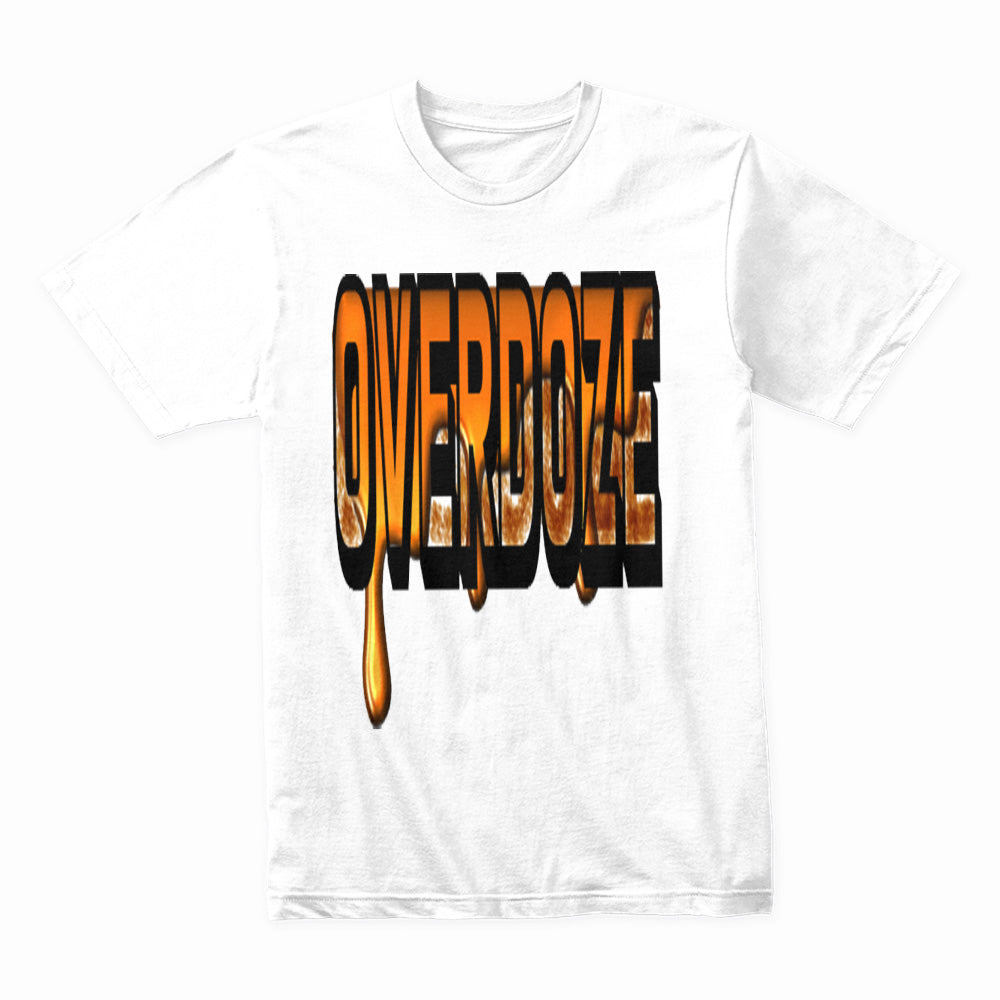 Molten Drip: Overdoze Liquid Fire Tee