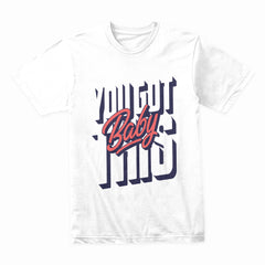 You Got This Baby: Confidence Boost Tee