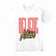 Vision Grind: Believe & Achieve Tee