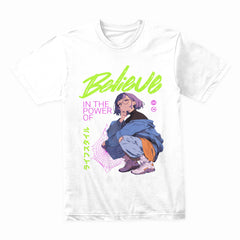 Believe: Streetstyle Power Anime Tee