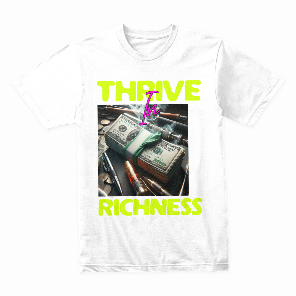 Money Hustle: Thrive in Richness Tee
