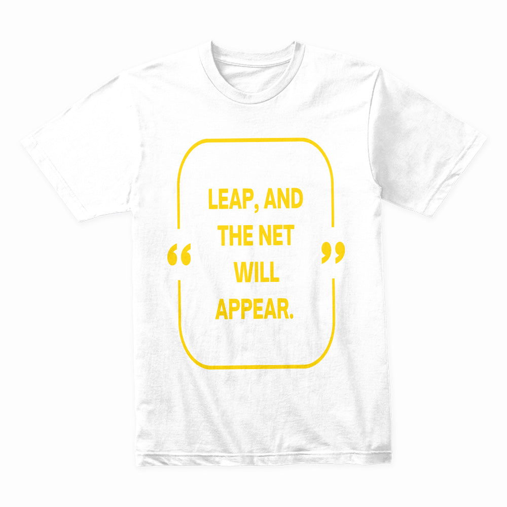 Leap of Faith" Inspirational Quote Tee