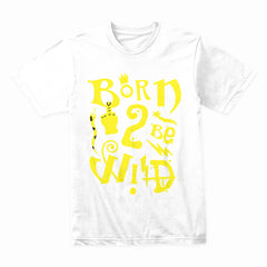Born To Be Wild Shirt