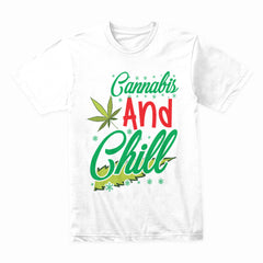 Cannabis And Chill Shirt