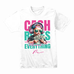 Cash Rules Shirt