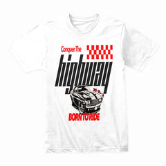 Conquer The Highway - Born to Ride Muscle Car Tee