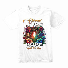 Eternal Hope Shirt