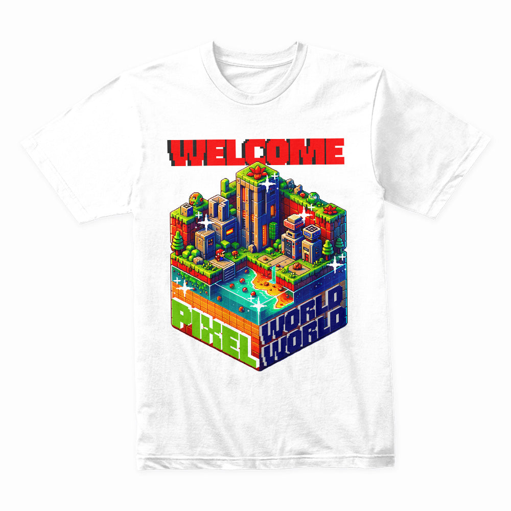 Welcome to Pixel World T-Shirt – 8-Bit Adventure Awaits