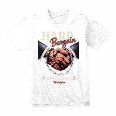 Hard Bargain Shirt