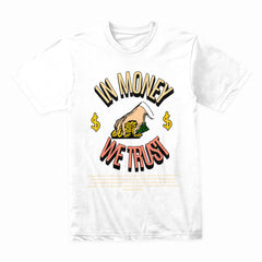 In Money We Trust Shirt