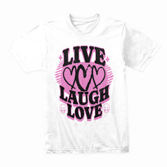 Live Laugh Love Shirt
