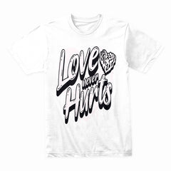 Love Never Hurts Shirt