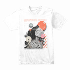 Manipulation Of Life Shirt