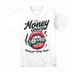 Money Crazy Shirt