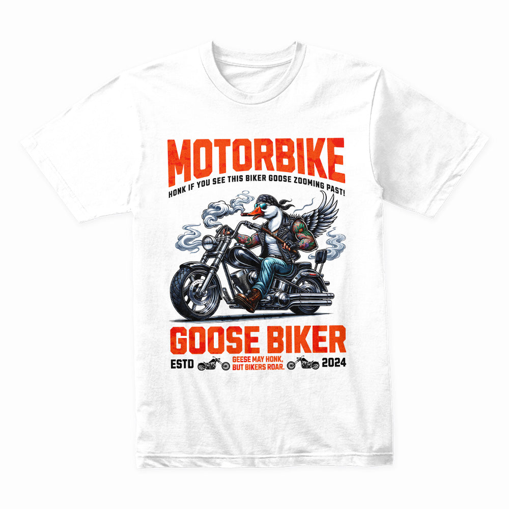 Goose Biker – Honk & Roar Funny Motorcycle T-Shirt