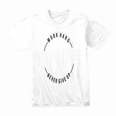 Dream Big Shirt