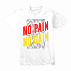No Pain No Gain Shirt