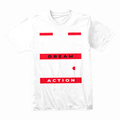 Big Dream Big Action Shirt