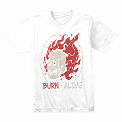 Burn Alive Shirt