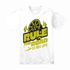 Rule The Road: Rev Life Street Racing Power T-Shirt